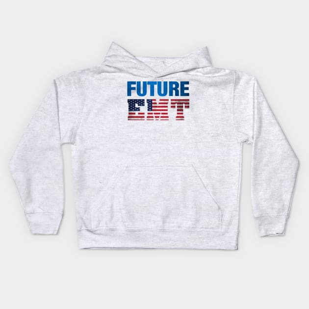 Future EMT Then Paramedic - Ambulance Apparel Kids Hoodie by 5StarDesigns